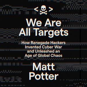 We Are All Targets by Matt Potter