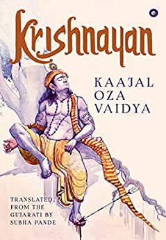 Krishnayan by Kaajal Oza Vaidya