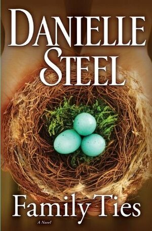 Family Ties by Maria de Fátima Andrade, Danielle Steel