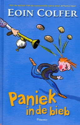 Paniek in de bieb by Eoin Colfer, Tony Ross