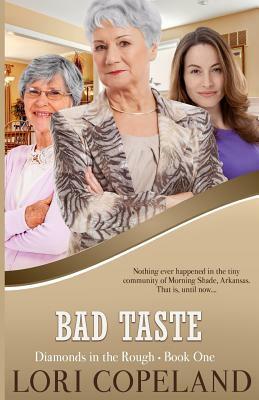 Bad Taste by Lori Copeland