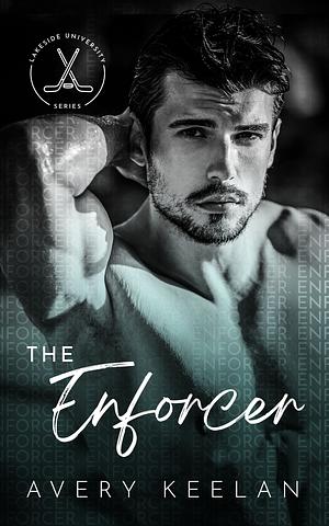 The Enforcer by Avery Keelan