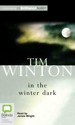 In the Winter Dark by Tim Winton