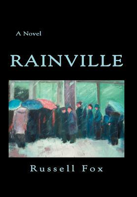 Rainville by Russell Fox