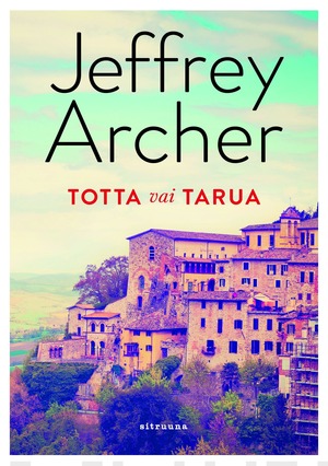 Totta vai tarua by Jeffrey Archer