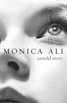 Untold Story by Monica Ali