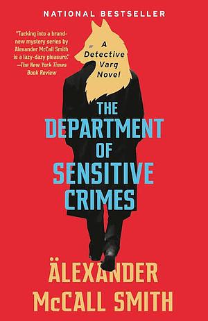 The Department of Sensitive Crimes by Alexander McCall Smith