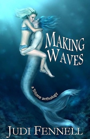 Making Waves by Judi Fennell