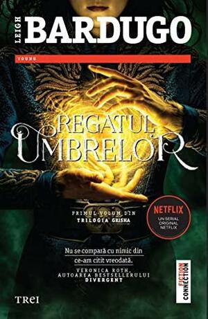 Regatul umbrelor by Leigh Bardugo