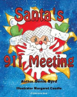 Santa's 911 Meeting by Genie Byrd