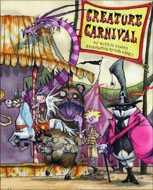 Creature Carnival by Gris Grimly, Marilyn Singer