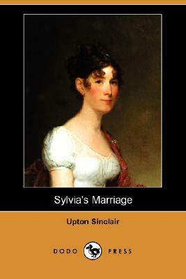 Sylvia's Marriage by Upton Sinclair