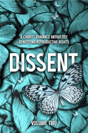 Dissent: Volume 2 by Nicole French, Kennedy Fox, Brighton Walsh