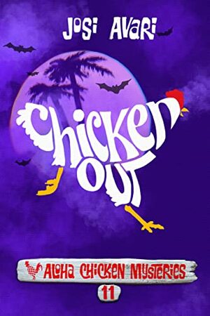 Chicken Out by Josi Avari