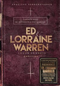 Ed & Lorraine Warren: Lugar Sombrio by Ed Warren