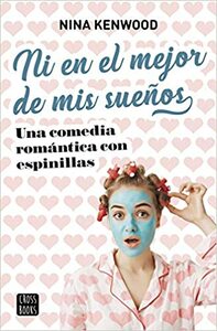 Ni en el mejor de mis sueños by Nina Kenwood