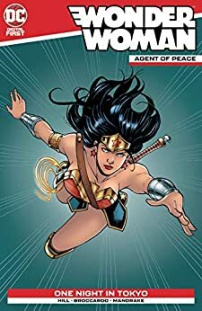 Wonder Woman: Agent of Peace #19 by Bryan Edward Hill, Andrea Broccardo