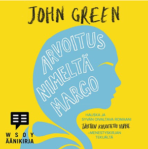 Arvoitus nimeltä Margo by John Green