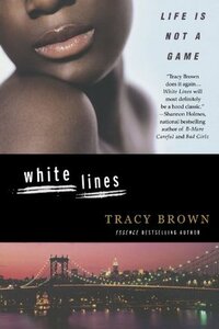 White Lines by Tracy Brown