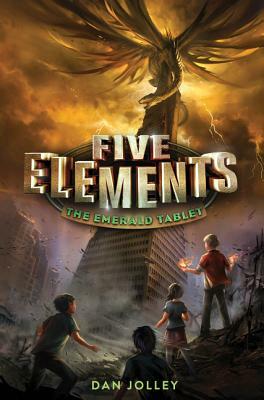 Five Elements #1: The Emerald Tablet by Dan Jolley