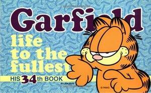 Garfield Life to the Fullest by Jim Davis
