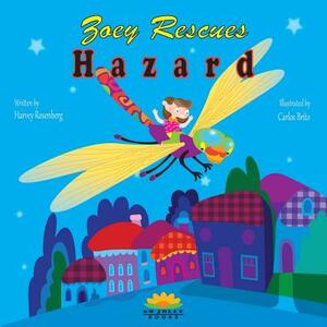 Zoey Rescues Hazard by Harvey Rosenberg