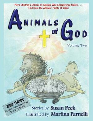 Animals of God: Volume Two by Susan Peek