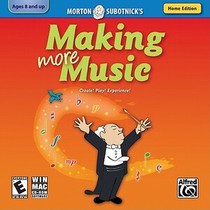 Creating Music: Making More Music (Home Version), CD-ROM by Morton Subotnick