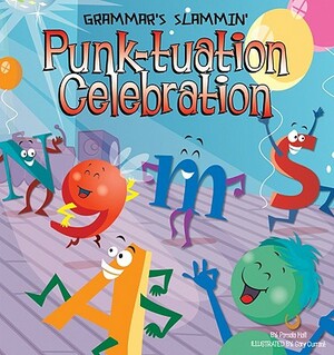 Punk-tuation Celebration by Pamela Hall