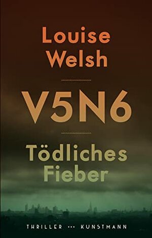 V5N6 - Tödliches Fieber by Louise Welsh
