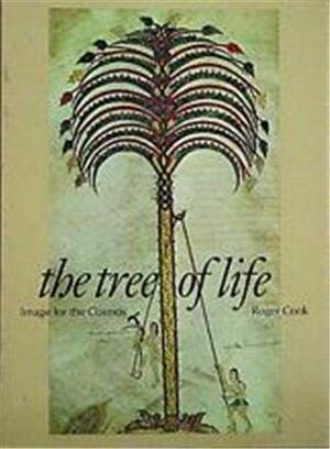 The Tree of Life: Symbol of the Centre by Roger Cook