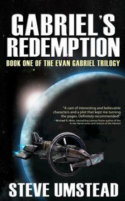 Gabriel's Redemption: Book 1 of the Evan Gabriel Trilogy by Steve Umstead
