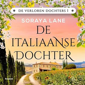 De Italiaanse dochter by Soraya M. Lane