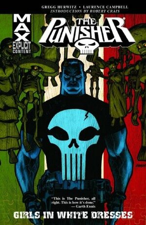 The Punisher MAX, Vol. 11: Girls in White Dresses by Gregg Hurwitz, Laurence Campbell, Mike Benson