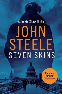 Seven Skins by John Steele