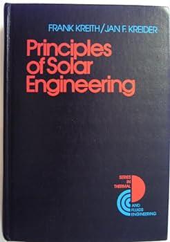 Principles of Solar Engineering by Frank Kreith, Jan F. Kreider