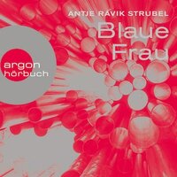 Blaue Frau by Antje Rávik Strubel