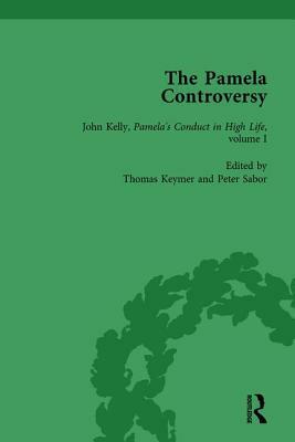 The Pamela Controversy Vol 4: Criticisms and Adaptations of Samuel Richardson's Pamela, 1740-1750 by Peter Sabor, Tom Keymer, John Mullan
