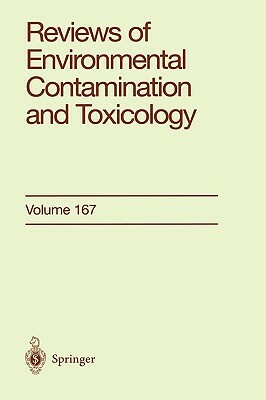 Reviews of Environmental Contamination and Toxicology: Continuation of Residue Reviews by George W. Ware