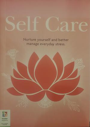 Self Care  by Shauna Reid