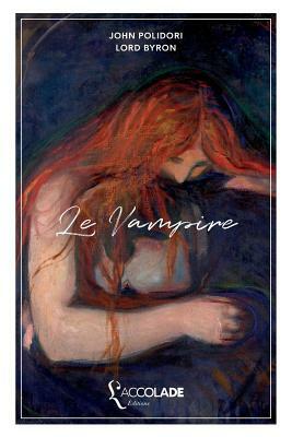 Le Vampire: édition bilingue anglais/français (+ lecture audio intégrée) by George Gordon Byron, John Polidori