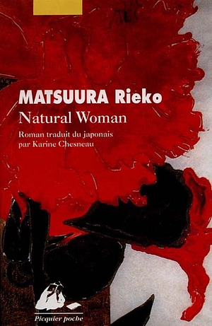 Natural woman by Rieko Matsuura