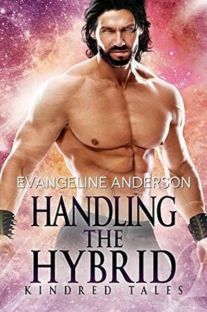 Handling The Hybrid by Evangeline Anderson