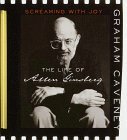 Screaming with Joy: The Life of Allen Ginsberg by Graham Caveney, Tracy Behar