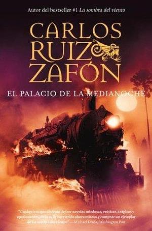 El Palacio de la medianoche by Carlos Ruiz Zafón, Carlos Ruiz Zafón