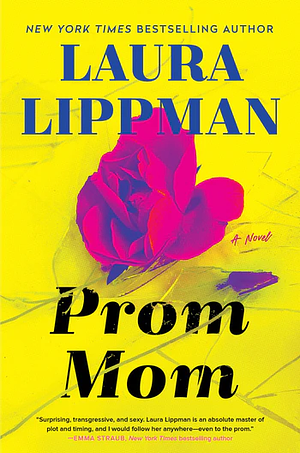 Prom Mom by Laura Lippman