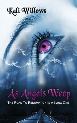 As Angels Weep: Supernatural Penance by 