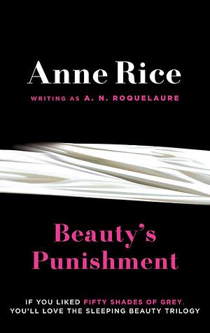 Beauty's Punishment by A.N. Roquelaure