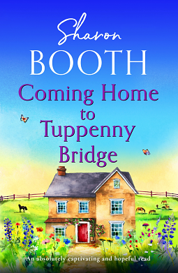 Coming Home to Tuppenny Bridge by Sharon Booth