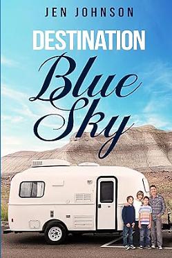 Destination Blue Sky by Jen Johnson